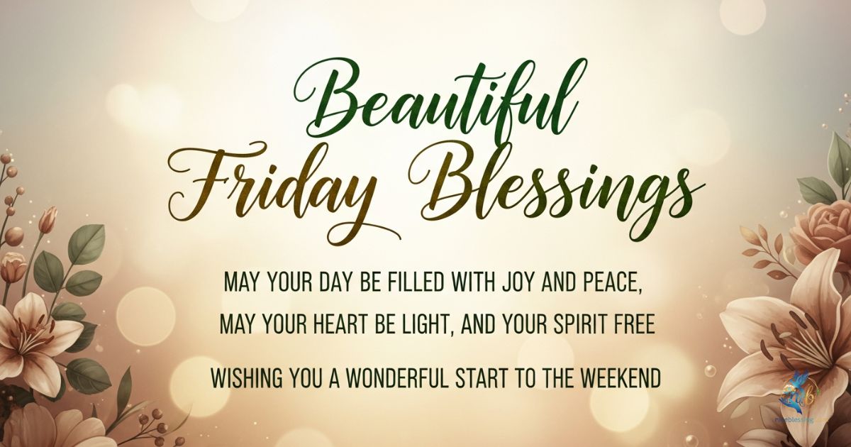 Beautiful Friday Blessings