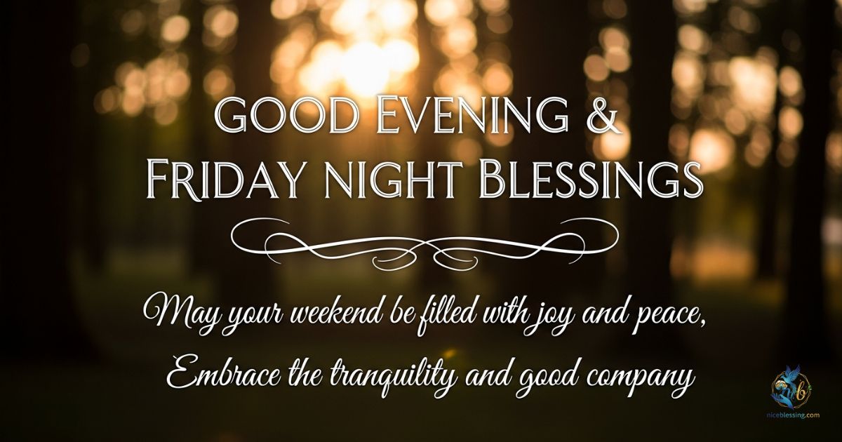 GOOD EVENING & FRIDAY NIGHT BLESSINGS