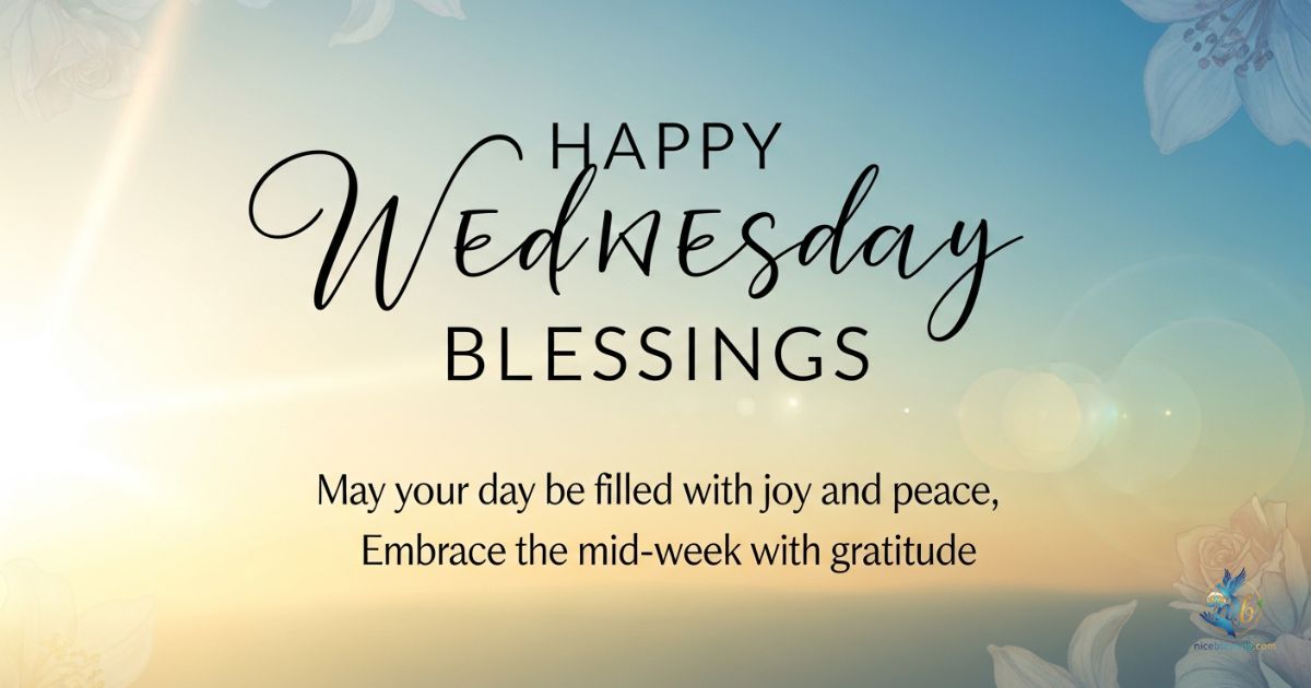 HAPPY WEDNESDAY BLESSINGS