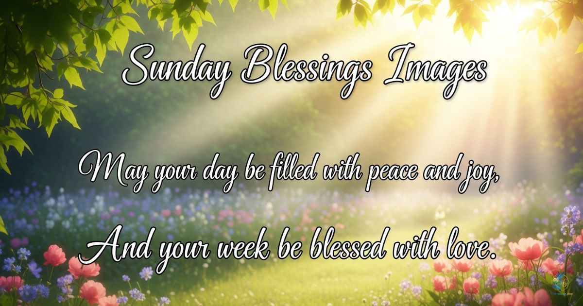 Beautiful Sunday Blessings Images with Quotes (Shareable)