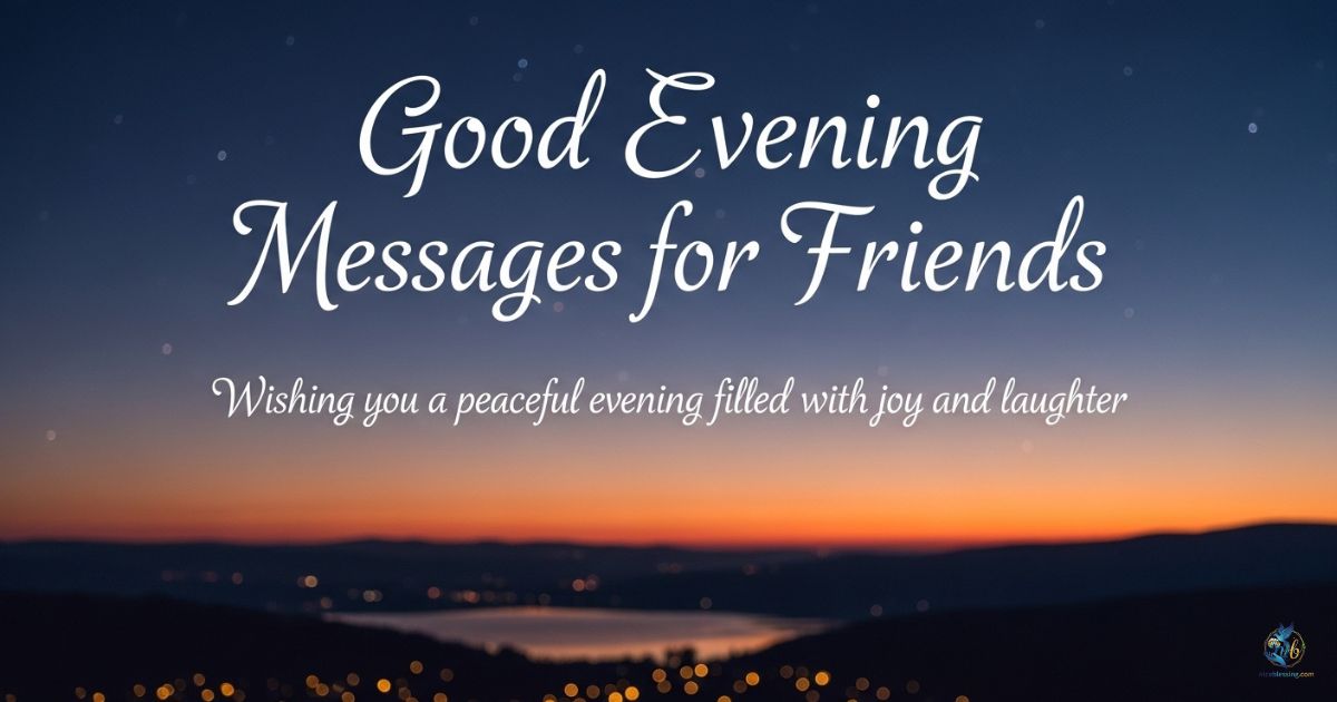 Good Evening Messages for Friends