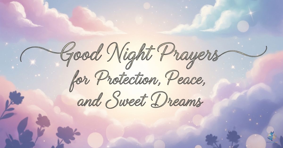 Good Night Prayers for Protection, Peace and Sweet Dreams