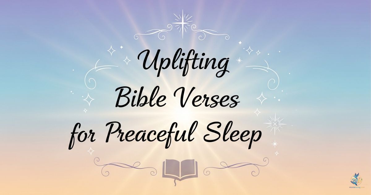 Uplifting Bible Verses for Peaceful Sleep