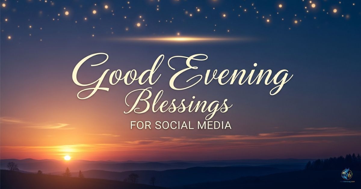 Good Evening Blessings for Social Media